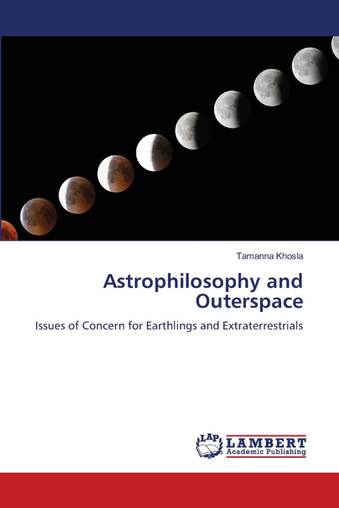 Kniha Astrophilosophy and Outerspace Tamanna Khosla