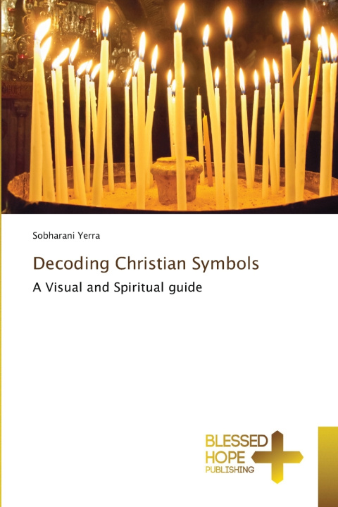 Knjiga Decoding Christian Symbols Sobharani Yerra