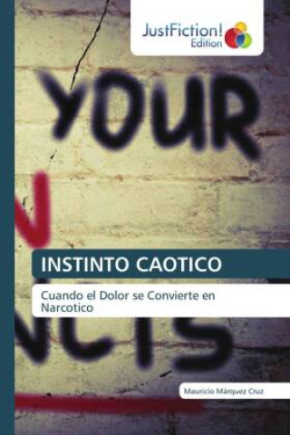 Kniha INSTINTO CAOTICO MAURICIO MARQUEZ CRUZ