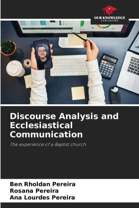 Kniha Discourse Analysis and Ecclesiastical Communication Rosana Pereira
