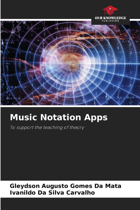 Kniha Music Notation Apps Ivanildo Da Silva Carvalho