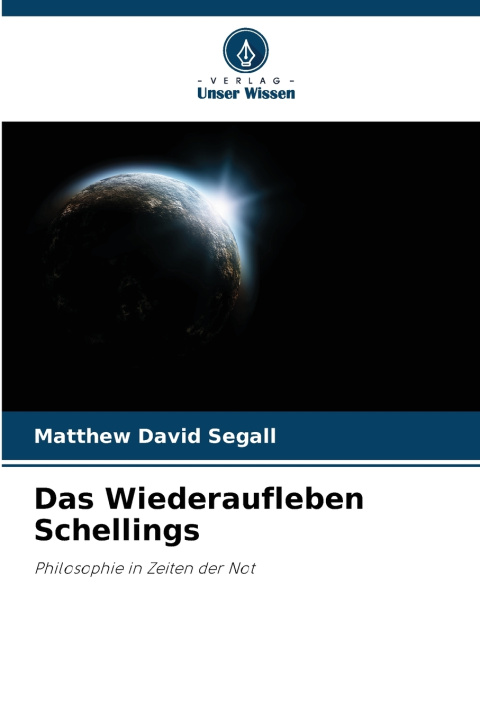 Knjiga Das Wiederaufleben Schellings Matthew David Segall