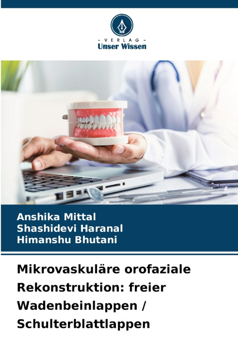 Knjiga Mikrovaskuläre orofaziale Rekonstruktion Anshika Mittal