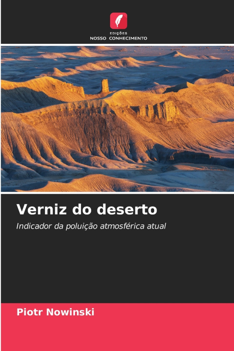 Kniha Verniz do deserto Piotr Nowinski
