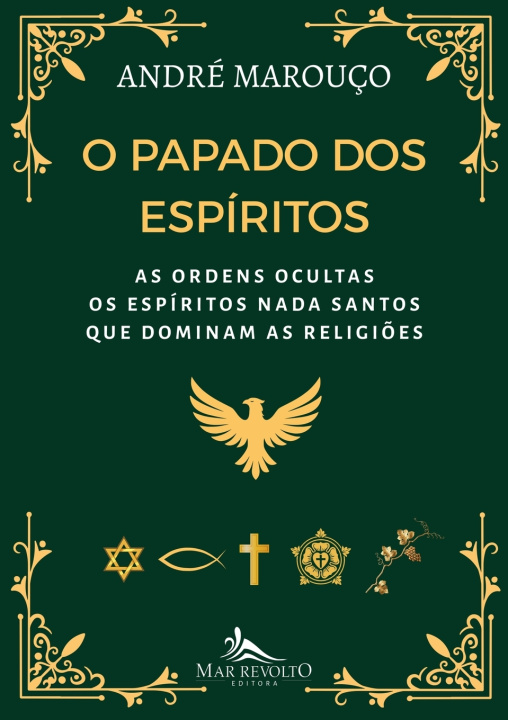 Knjiga O Papado dos Espíritos André Marouço