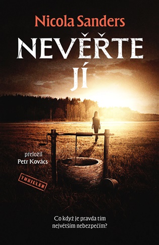 Knjiga Nevěřte jí Nicola Sanders