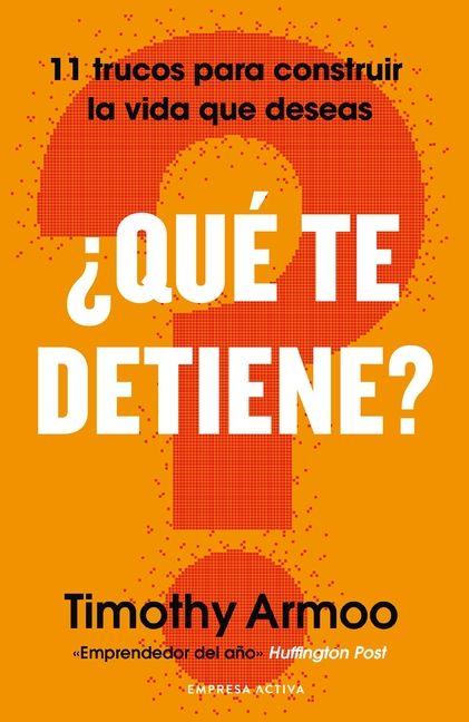 Kniha Que Te Detiene? TIMOTHY ARMOO