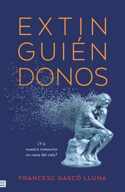 Book Extinguiendonos FRANCESC GASCÓ LLUNA
