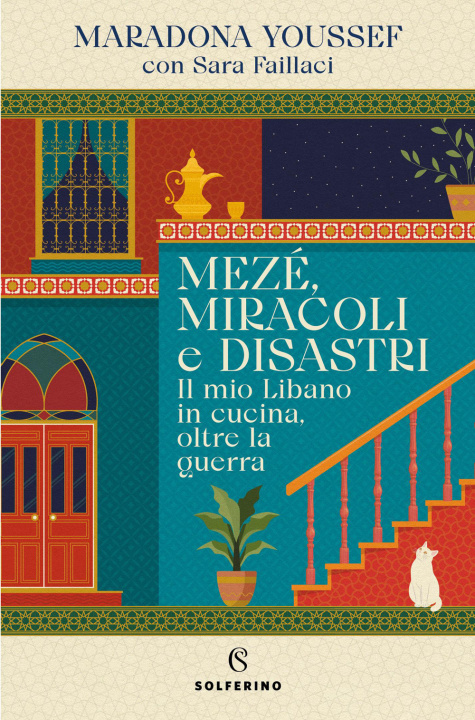 Buch Mezé, miracoli e disastri. Il mio Libano in cucina, oltre la guerra Maradona Youssef
