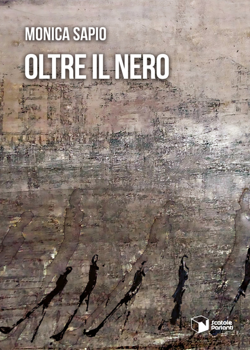 Kniha Oltre il nero Monica Sapio