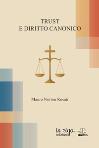 Kniha Trust e diritto canonico Mauro Norton Rosati