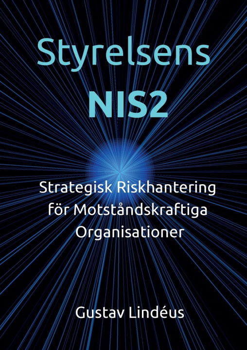 Knjiga Styrelsens NIS2 Gustav Lindéus