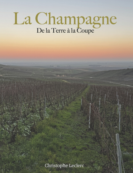 Βιβλίο LA CHAMPAGNE Christophe Leclerc
