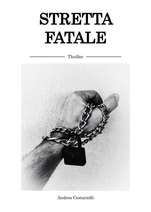 Книга Stretta fatale Andrea Cestariolli