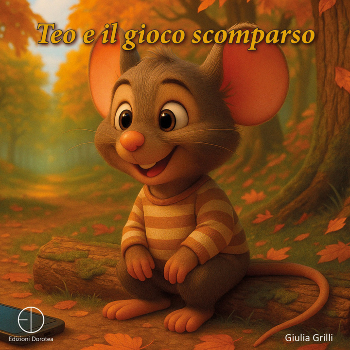 Kniha Teo e il gioco scomparso Giulia Grilli