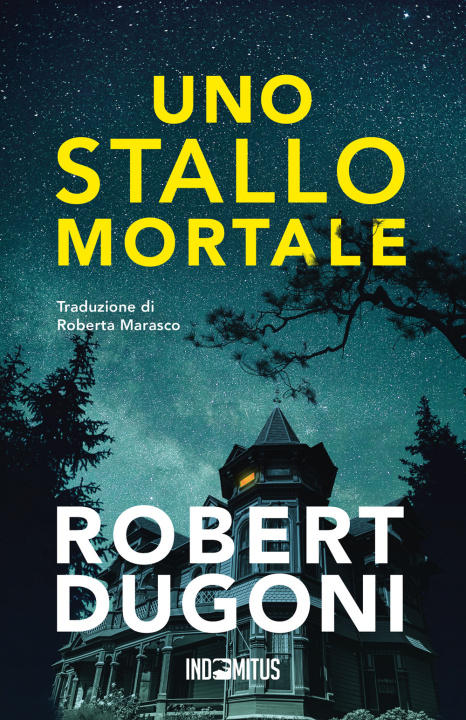 Kniha stallo mortale Robert Dugoni