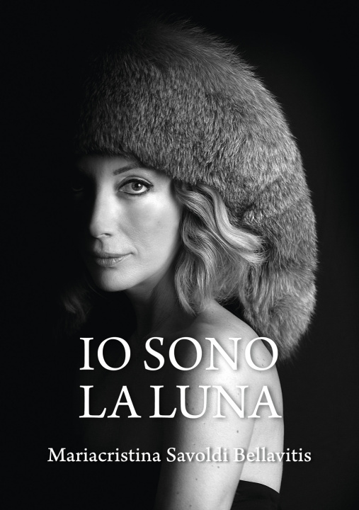 Книга Io sono la Luna Mariacristina Savoldi Bellavitis