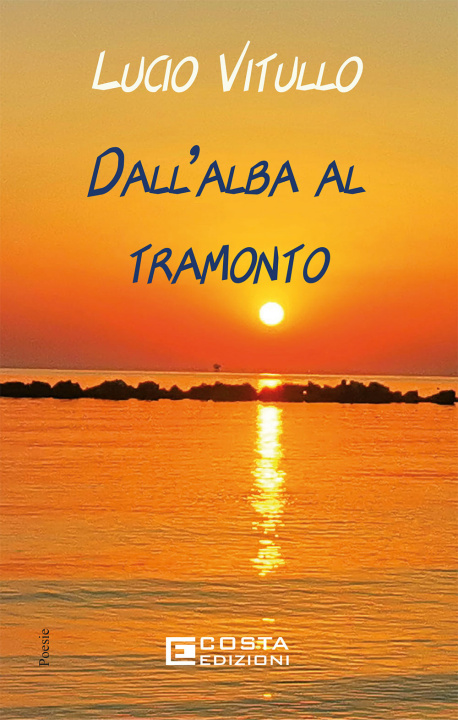 Книга Dall'alba al tramonto Lucio Vitullo
