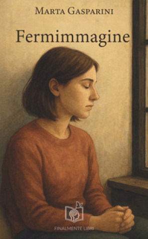 Kniha Fermimmagine Marta Gasparini