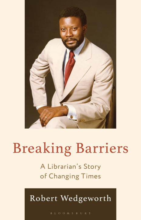 Kniha Breaking Barriers Robert Wedgeworth