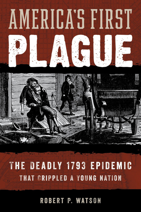 Книга America's First Plague 
