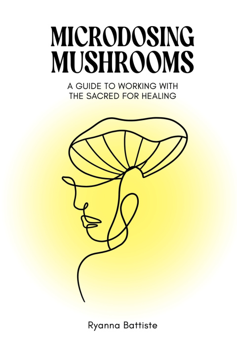Kniha Microdosing Mushrooms Ryanna Battiste