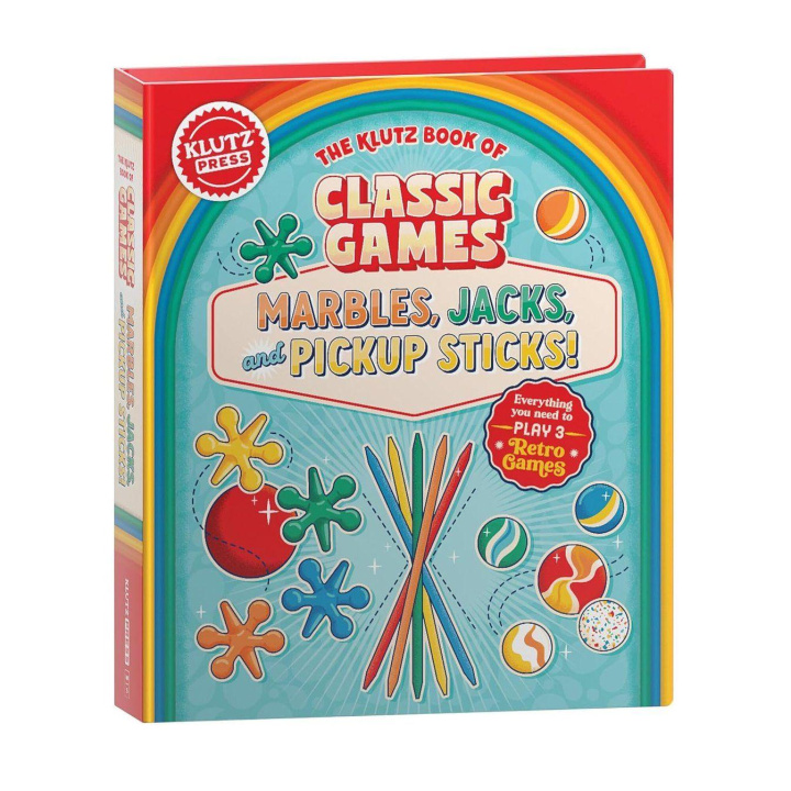 Kniha The Klutz Book of Classic Games: Marbles, Jacks, and Pickup Sticks EDITORS OF KLUTZ
