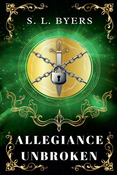 Knjiga Allegiance Unbroken S. L. Byers