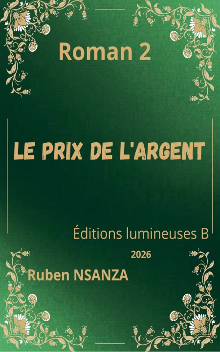 Knjiga Le prix de l'argent Ruben NSANZA wa Ilunga