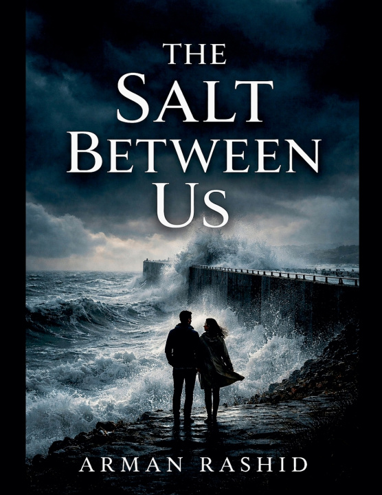 Boek The Salt Between Us Arman Rashid