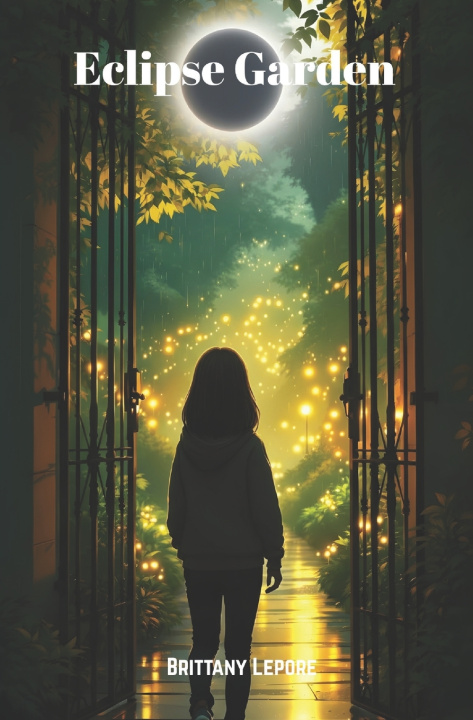 Kniha Eclipse Garden Brittany Lepore