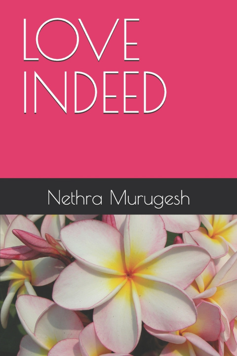 Kniha LOVE INDEED Nethra Murugesh