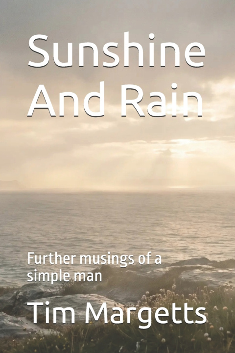 Kniha Sunshine And Rain Tim Margetts