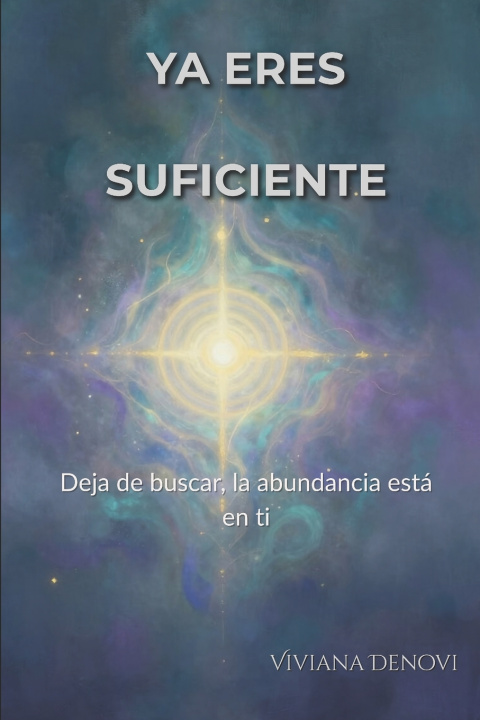 Kniha Ya eres suficiente Viviana Denovi