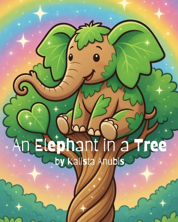 Knjiga An Elephant in a Tree Kalista Anubis