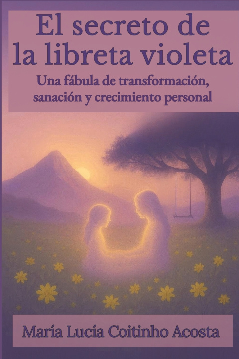 Книга El secreto de la libreta violeta Maria Lucia Coitinho Acosta