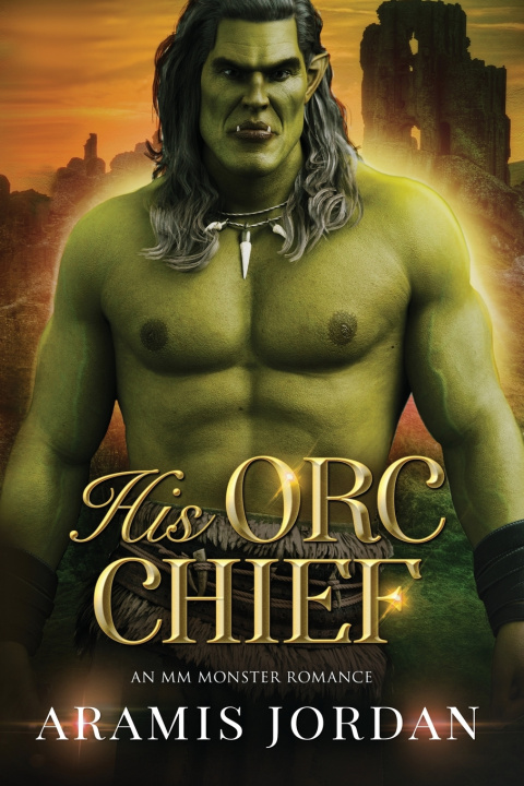 Boek His Orc Chief Aramis Jordan