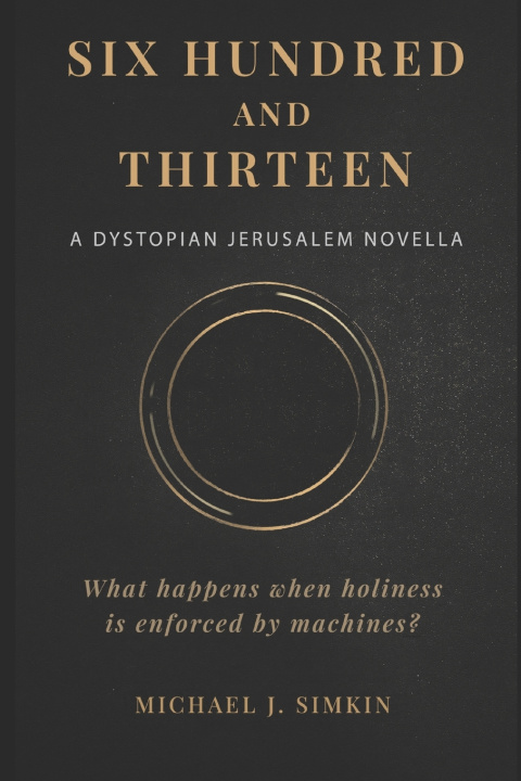Книга Six Hundred and Thirteen Michael Jack Simkin