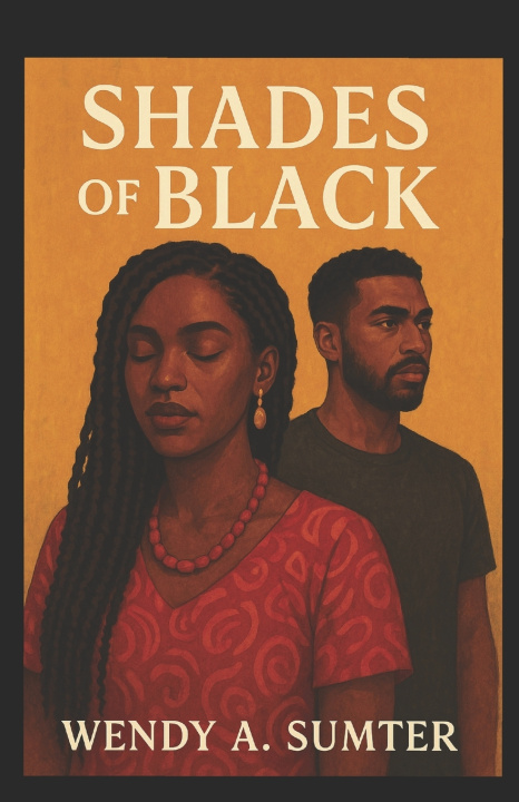 Knjiga Shades of Black Wendy A. Sumter