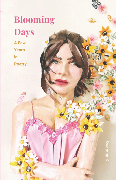 Book Blooming Days Swarnim K.