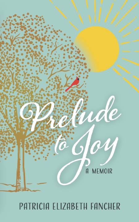 Knjiga Prelude to Joy Sara Christine Wood