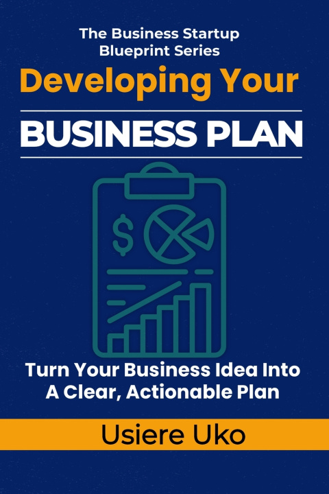 Book Developing Your Business Plan Usiere Uko