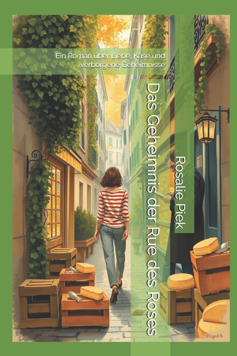 Kniha Das Geheimnis der Rue des Roses Kathrin Mattheis