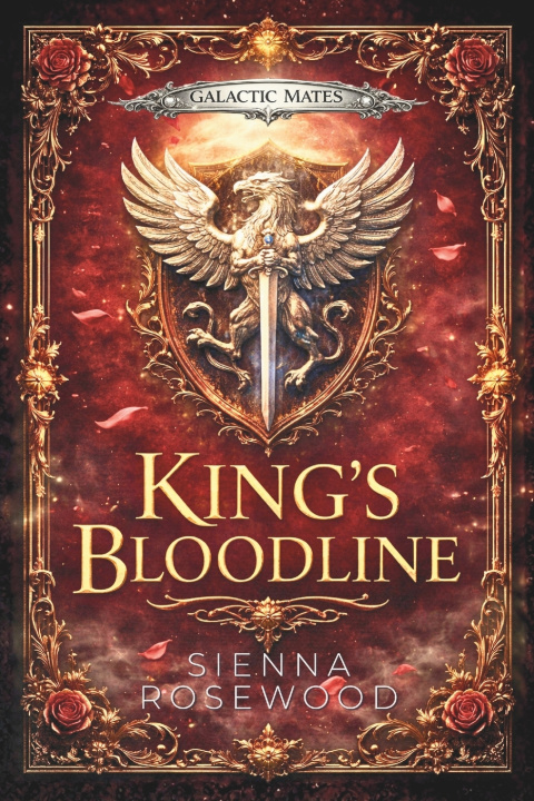 Книга King's Bloodline SIENNA ROSEWOOD