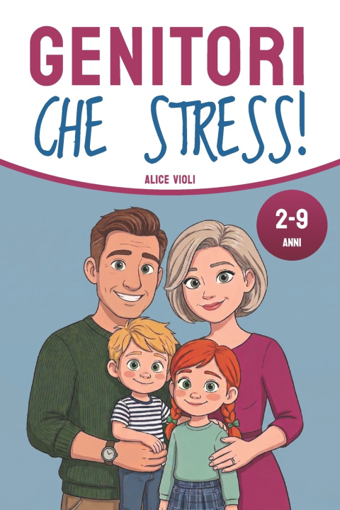 Kniha Genitori, che stress! Alice Violi