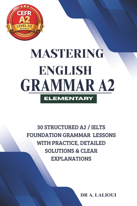 Knjiga Mastering English Grammar A2 A. Lalioui