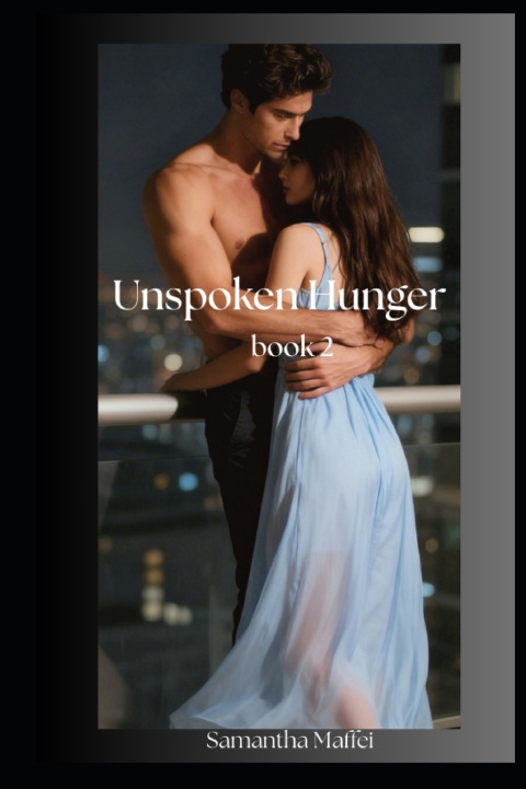 Книга Unspoken Hunger Samantha Maffei