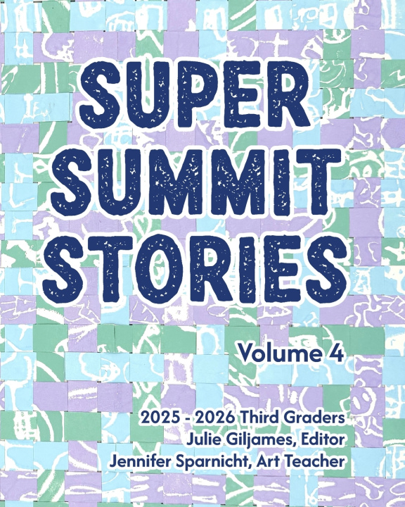 Kniha Super Summit Stories Julie Giljames