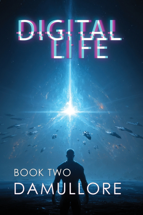 Kniha Digital Life Book Two Damullore