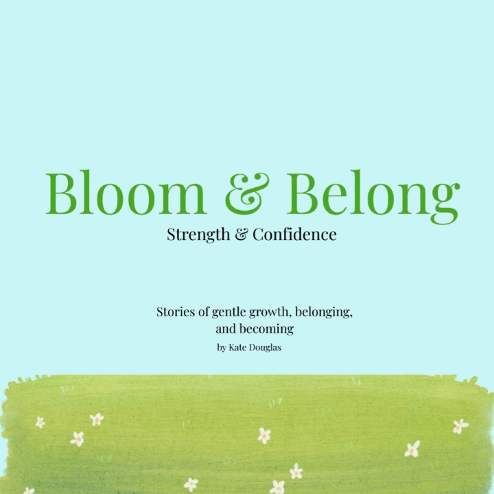 Kniha Bloom & Belong Kate Douglas